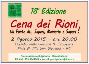 Ponti Pialesi 18a edizione Cena dei Rioni 2015 - Un onte Ponte di ... Saperi, Memorie e Sapori !